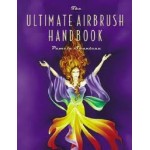Ultimate Airbrush Handbook - Shanteau